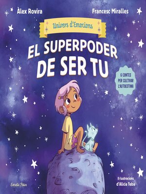 cover image of Univers d'emocions 1. El superpoder de ser tu